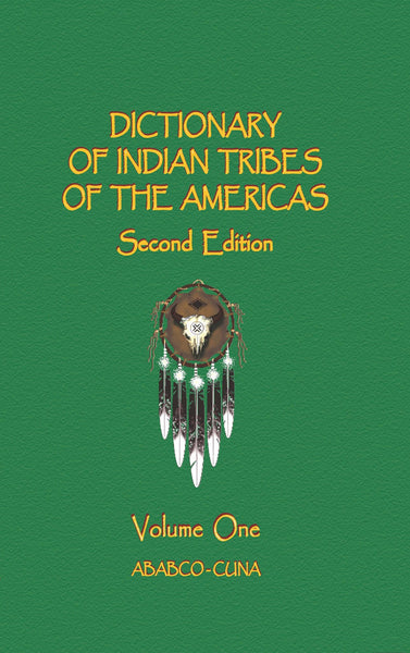 Dictionary of Indian Tribes of the Americas