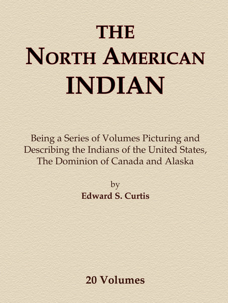 The North American Indian (20 Vol. Set)